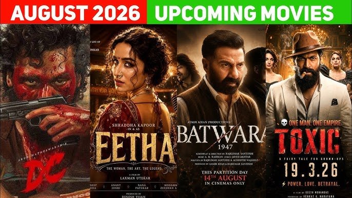 Upcoming Bollywood Movies in August 2026: